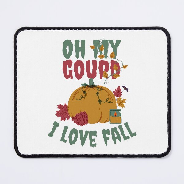 Item preview, Oh my gourd I love fall - Pumpkin pun  designed and sold by yoshra.