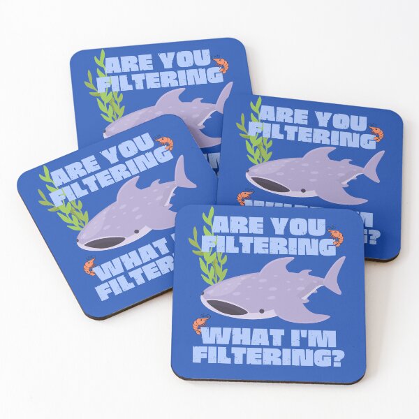 Item preview, Are You Filtering What I'm Filtering? - Whale Sharks designed and sold by MacAndMoose.