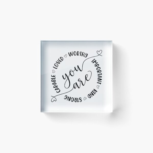 Item preview, You are... designed and sold by MyTimeCreative.