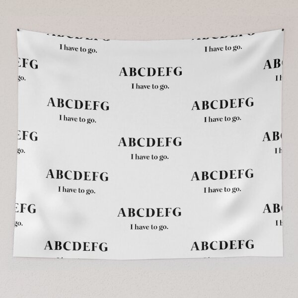 Item preview, ABCDEFG i have to go. designed and sold by pnkrose.