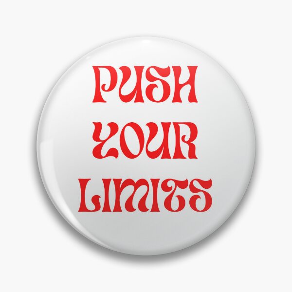 Item preview, Push Your Limits Design designed and sold by Lakshan1998.