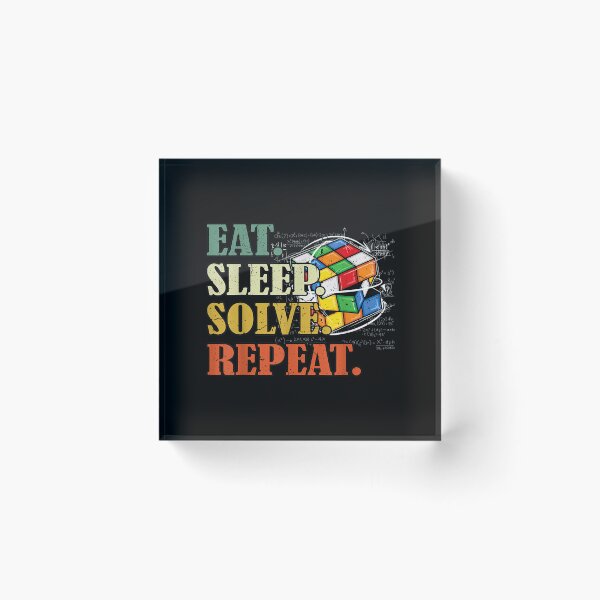 Item preview, Eat sleep solve repeat Math Speed Cubing Puzzle lover Cube designed and sold by ArcanWilkinson.