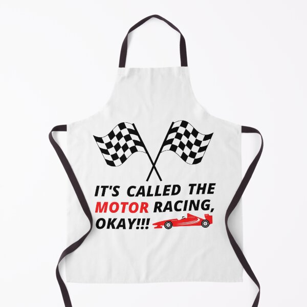 Item preview, IT'S CALLED THE MOTOR RACING, OKAY! designed and sold by InsaneCorner.