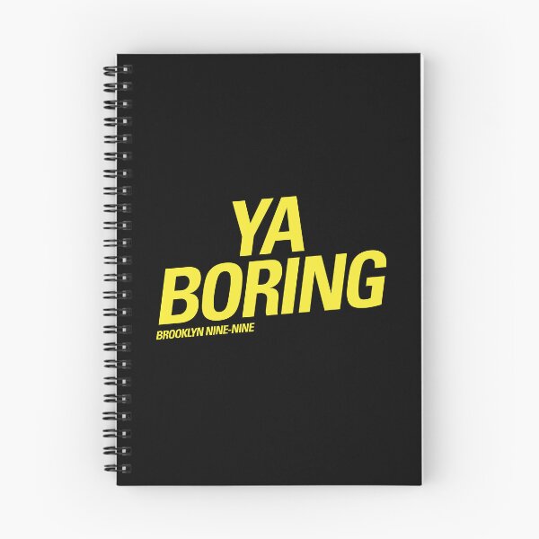 Item preview, Ya Boring  |  Brooklyn 99 designed and sold by clamentine.