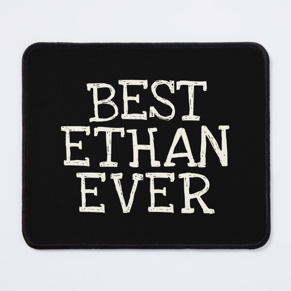 Item preview, Best Ethan Ever Funny Personalized Name designed and sold by MariosNydras.