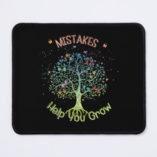Item preview, Mistakes Help You Grow (Tree) designed and sold by SimplyMe-Plus.