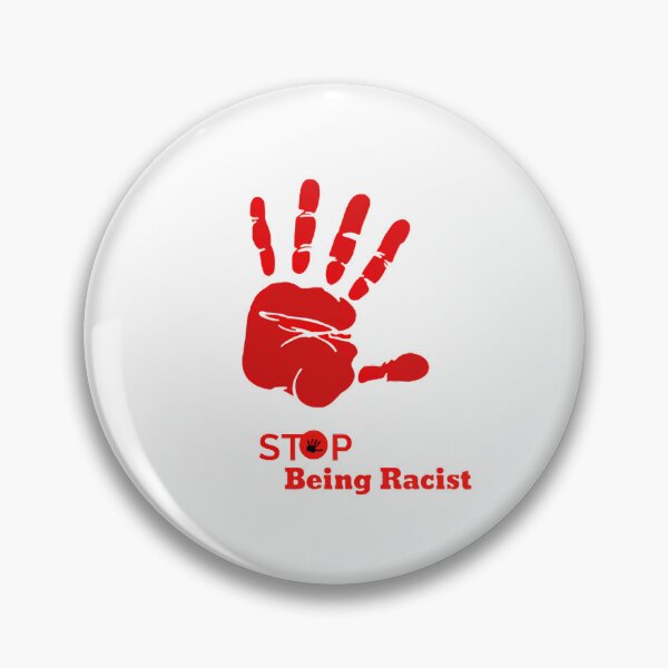 Item preview, Stop Being Racist designed and sold by BomboStore.