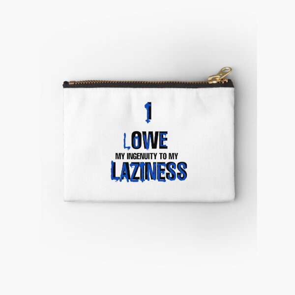 Item preview, I love laziness, I owe to my laziness designed and sold by savrins.