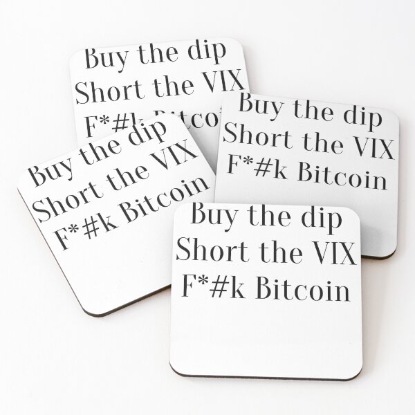 Item preview, Buy the dip short the vix industry designed and sold by Legendary-stuff.