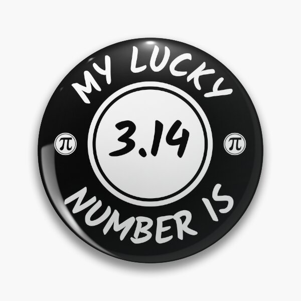 Item preview, My Lucky Number is 3.14 designed and sold by BluePlanetMerch.