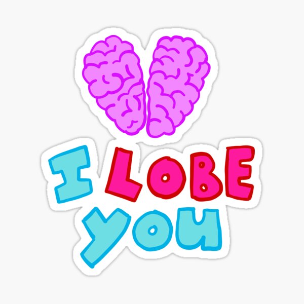I Lobe You Sticker