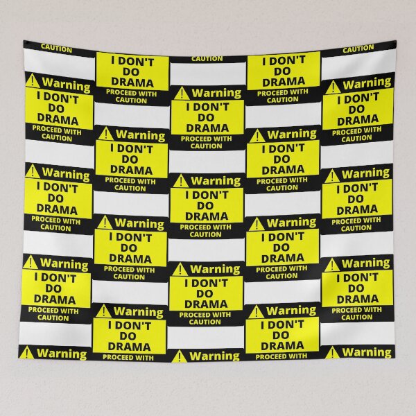 Item preview, Human Warning Label I Don't Do Drama Proceed With Caution Sarcastic designed and sold by Sonatablue.