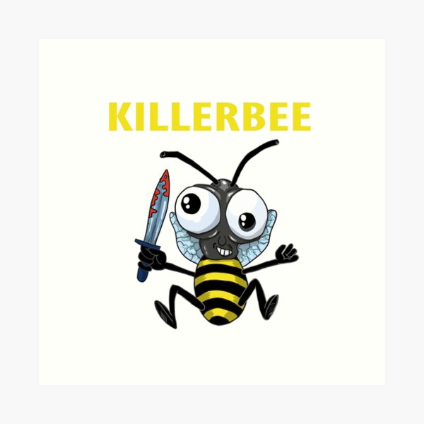 Killer Bee Art Prints for Sale | Redbubble