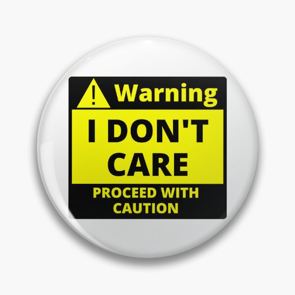Item preview, Human Warning Label I Don't Care Proceed With Caution Sarcastic designed and sold by Sonatablue.