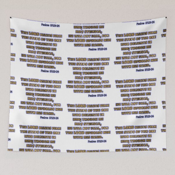 Item preview, The Lord makes firm the step of the one who delights in him. designed and sold by Scripcher.