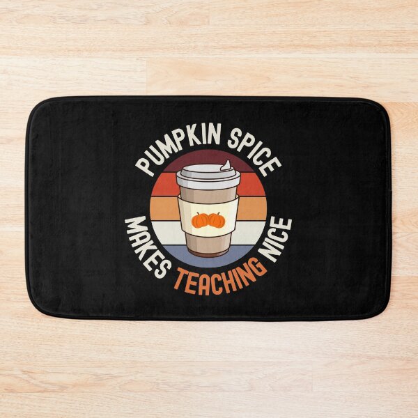 Item preview, Pumpkin Spice Makes Teaching Nice - Halloween Teacher, School Halloween Party, Autumn Teacher, Fall Teacher, Halloween Instructor designed and sold by jadedscientist.