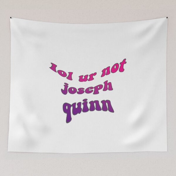 Item preview, lol ur not joseph quinn designed and sold by ren.