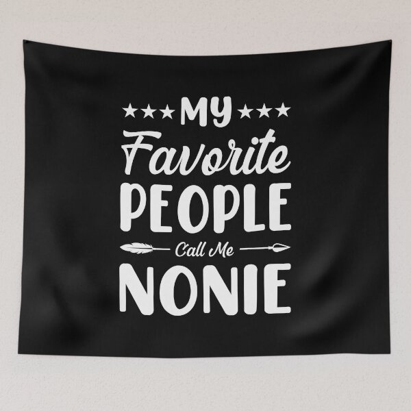 Item preview, Funny Mothers Day My Favorite People Call Me Nonie designed and sold by haselshirt.