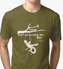 To Kill A Mockingbird Quote, I Think There's Just One Kind Of Folks, Folks Tri-blend T-Shirt