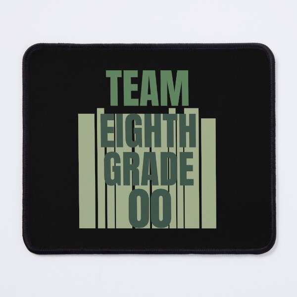 Item preview, Team Eighth Grade designed and sold by Saimia.