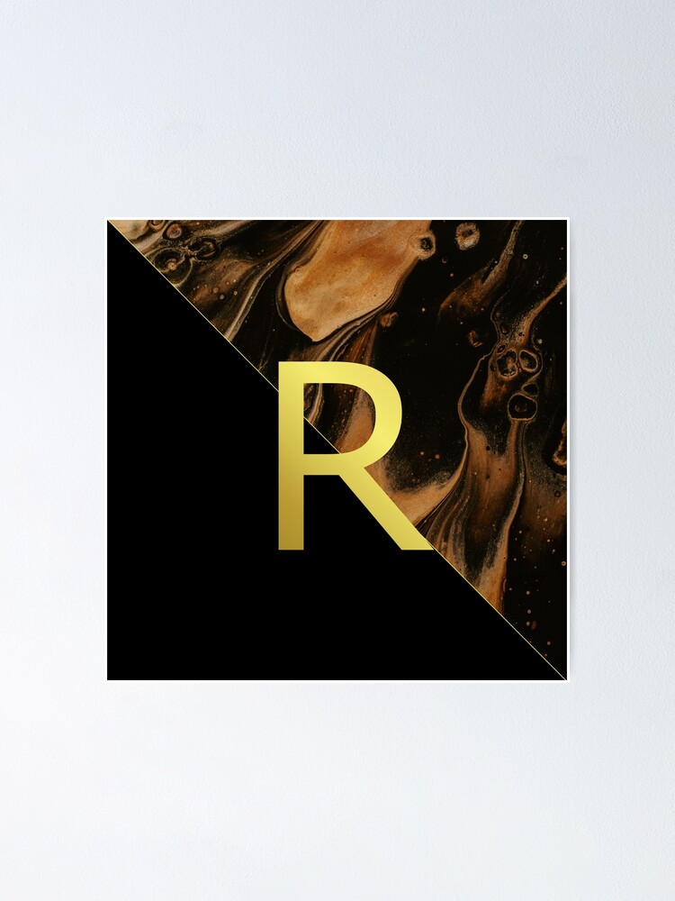 "Black and Gold Letter R" Poster for Sale by AristoDesign Redbubble