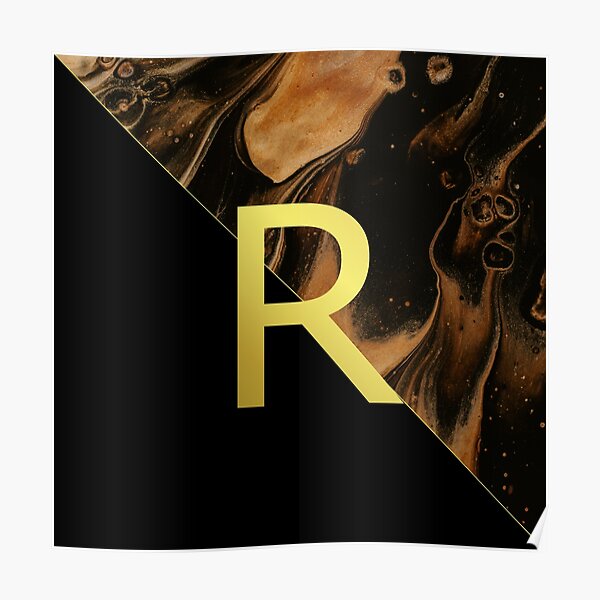 "Black and Gold Letter R" Poster for Sale by AristoDesign Redbubble