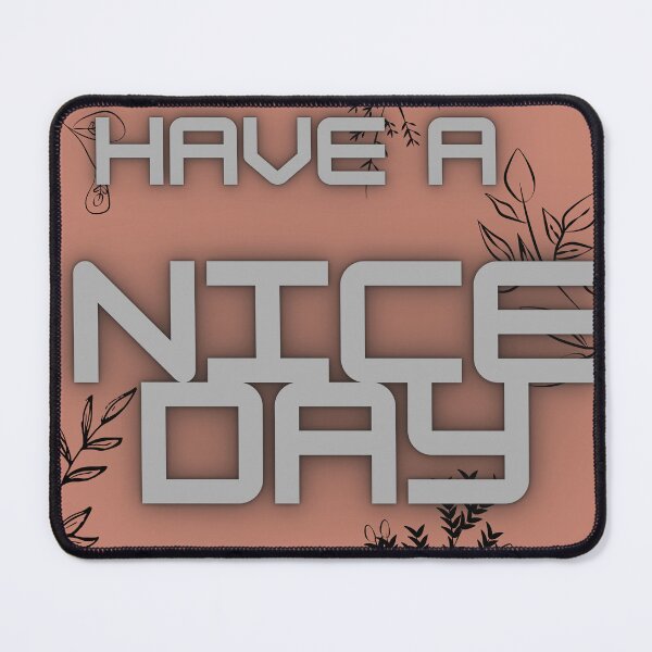 Item preview, have a nice day designed and sold by Naglafathi.