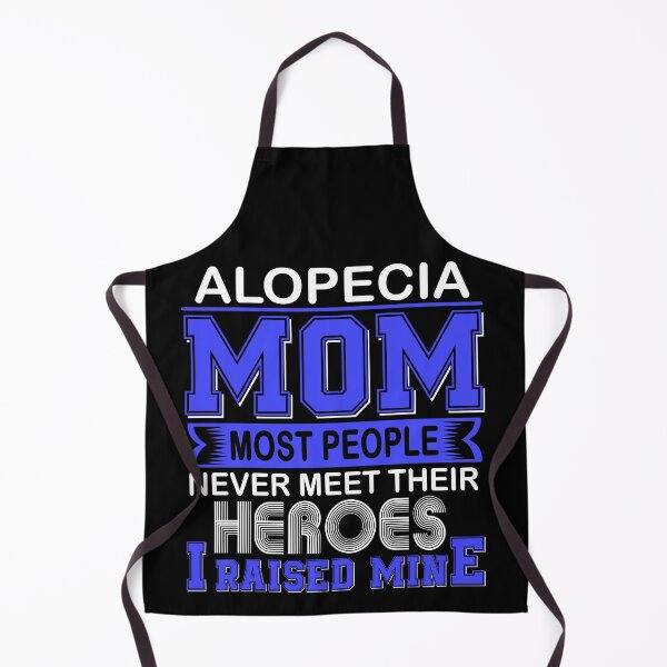 Item preview, Proud Alopecia Mom Most People Never Meet Their Heroes I Raise Mine designed and sold by frechettee.