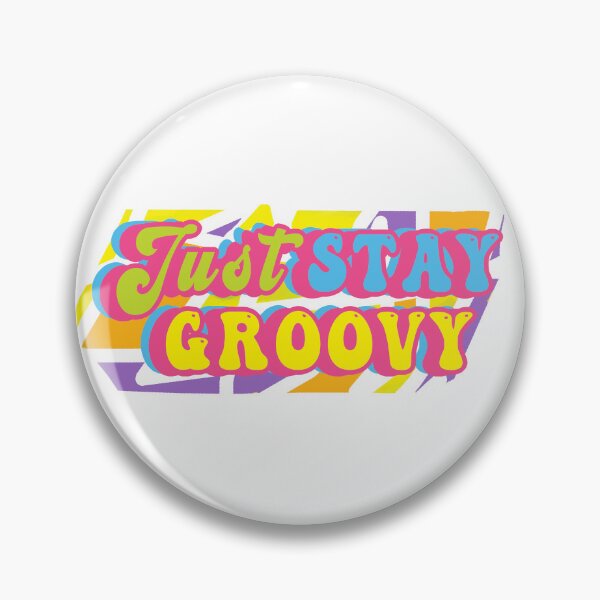 Artikelvorschau, Bleib einfach Groovy Farbrausch entworfen und verkauft von JPsCreatorium.