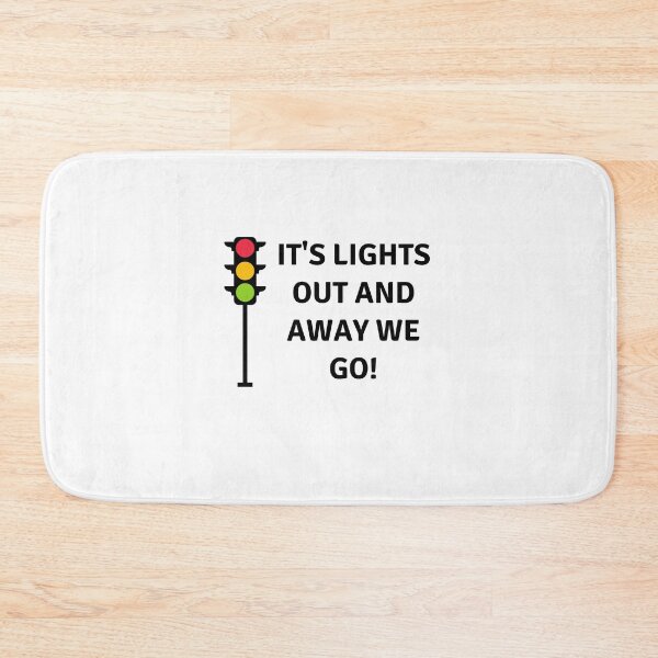 Item preview, Lights Out and Away We Go designed and sold by F1-Undone.