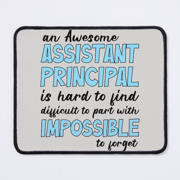Item preview, Assistant Principal Quote designed and sold by PorpoiseTee.