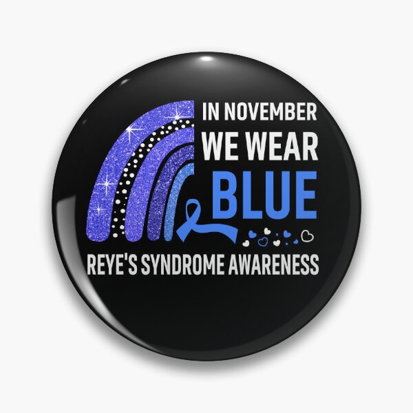 Item preview, In November We Wear Blue Reye's Syndrome Awareness designed and sold by Gillosina.