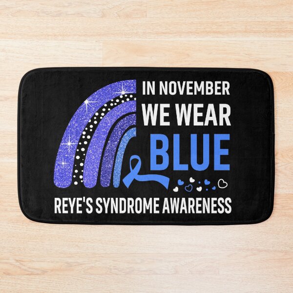 Item preview, In November We Wear Blue Reye's Syndrome Awareness designed and sold by Gillosina.