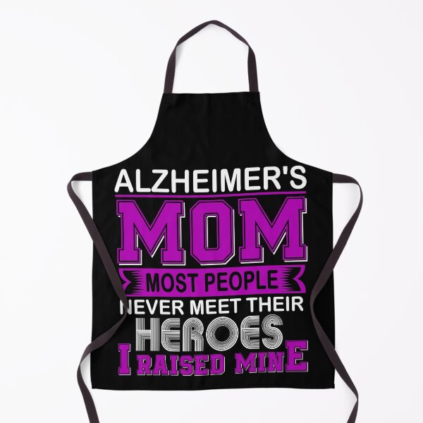 Item preview, Proud Alzheimer's Mom Most People Never Meet Their Heroes I Raise Mine designed and sold by frechettee.