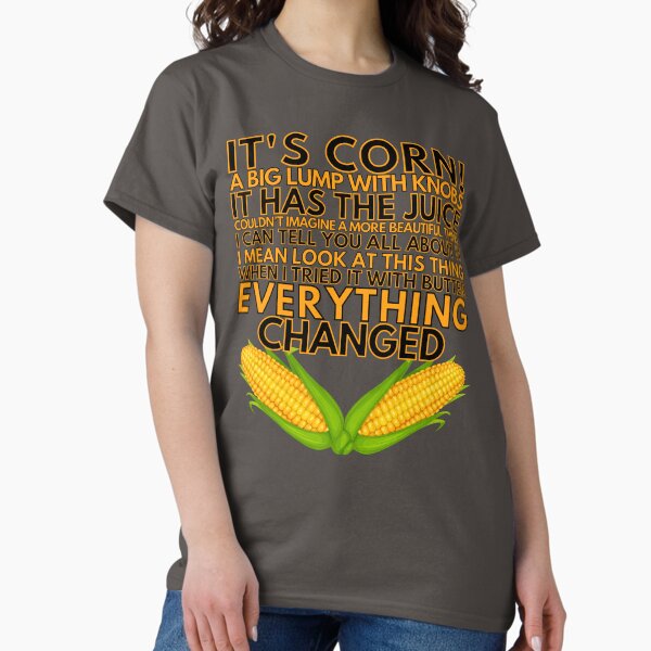 Item preview, It's Corn (It Has The Juice) designed and sold by WestonVegas.