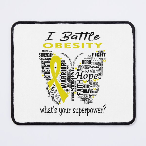 Item preview, Obesity Warrior - I Battle Obesity What is your Superpower? designed and sold by KirstybShop.