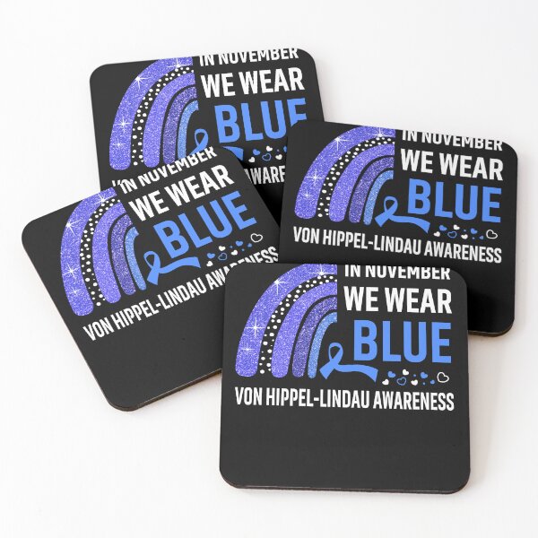 Item preview, In November We Wear Blue Von Hippel-Lindau Awareness designed and sold by Gillosina.