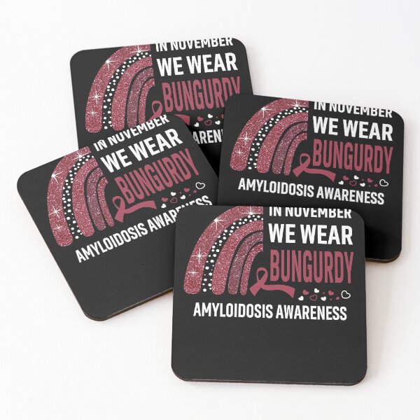 Item preview, In November We Wear Burgundy Amyloidosis Awareness designed and sold by Gillosina.