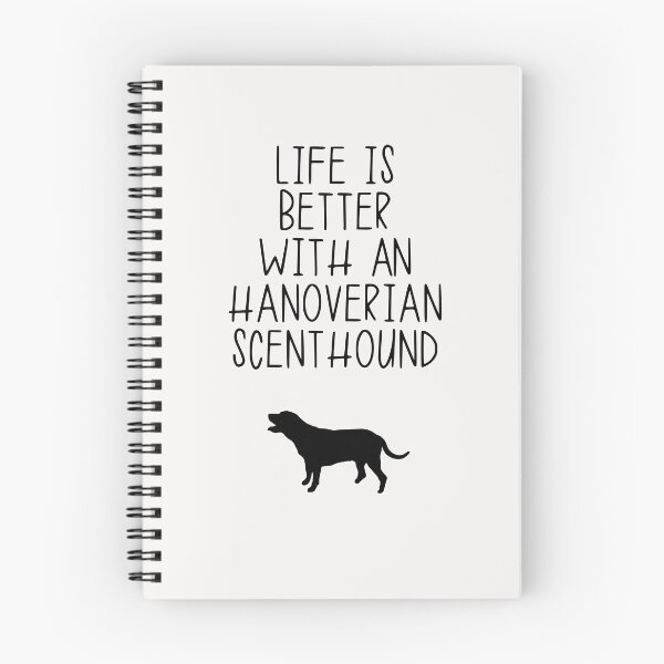 Item preview, Life Is Better With A Hanoverian Scenthound designed and sold by kindxinn.