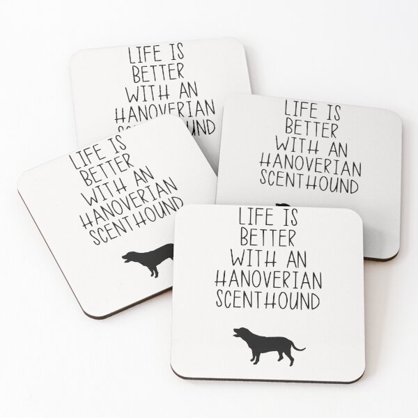 Item preview, Life Is Better With A Hanoverian Scenthound designed and sold by kindxinn.