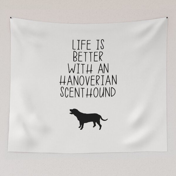 Item preview, Life Is Better With A Hanoverian Scenthound designed and sold by kindxinn.