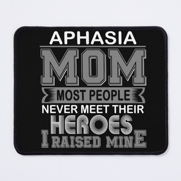 Item preview, Proud Aphasia Mom Most People Never Meet Their Heroes I Raise Mine designed and sold by frechettee.