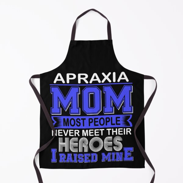 Item preview, Proud Apraxia Mom Most People Never Meet Their Heroes I Raise Mine designed and sold by frechettee.