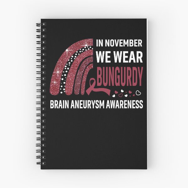 Item preview, In November We Wear Burgundy Brain Aneurysm Awareness designed and sold by Gillosina.