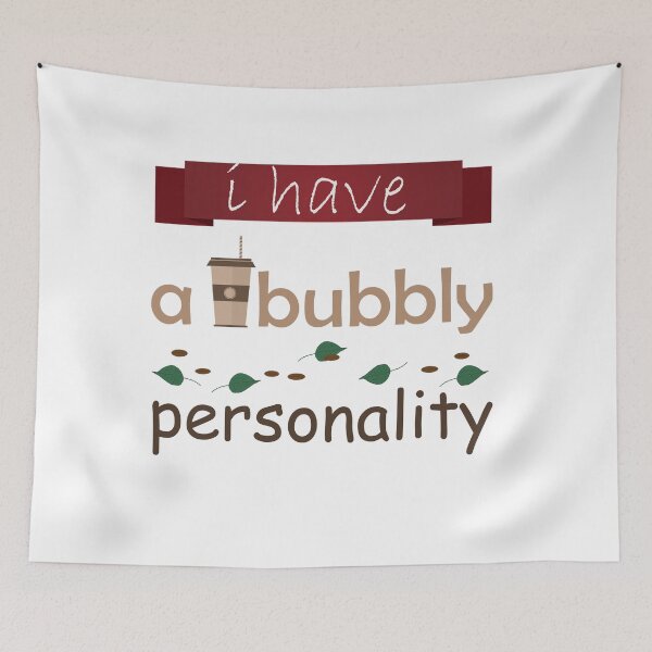 Item preview,  i have a bubbly personality  designed and sold by LilaDiams.