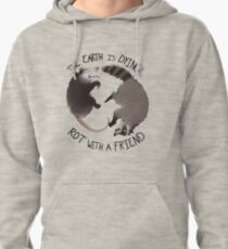 The Earth Is Dying, Rot With A Friend Pullover Hoodie