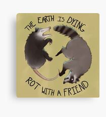 The Earth Is Dying, Rot With A Friend Canvas Print
