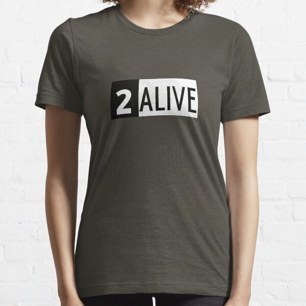 2 ALIVE Essential T-Shirt
