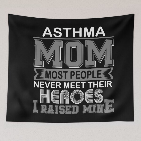 Item preview, Proud Asthma Mom Most People Never Meet Their Heroes I Raise Mine designed and sold by frechettee.