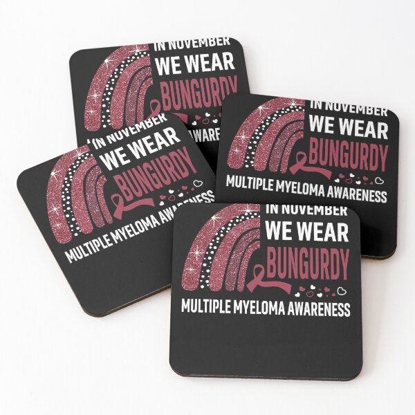 Item preview, In November We Wear Burgundy Multiple Myeloma Awareness designed and sold by Gillosina.